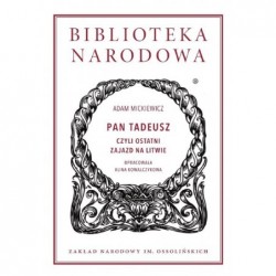 Pan Tadeusz czyli ostatni...