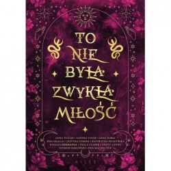 To nie była zwykła miłość