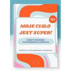 Moje ciało jest super!