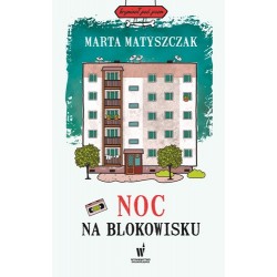 Noc na blokowisku