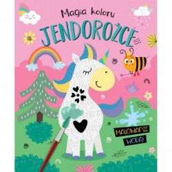 Magia koloru. Jednorożce....