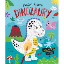Magia koloru. Dinozaury....