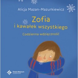 Zofia i kawałek...