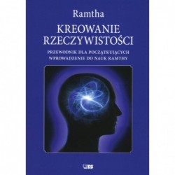 Kreowanie rzeczywistości....