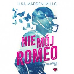 Nie mój Romeo. Game Changers