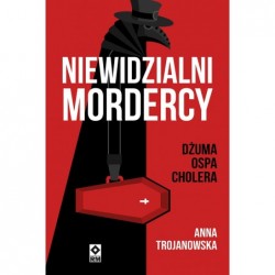 Niewidzialni mordercy....