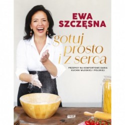 Gotuj prosto i z serca....