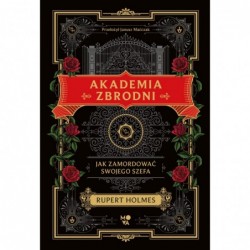 Akademia zbrodni. Jak...