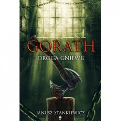 Gorath. Droga gniewu