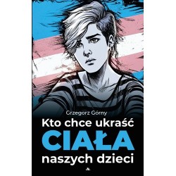 Kto chce ukraść ciała...