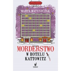 Morderstwo w hotelu Kattowitz