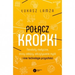 Połącz kropki. Nanoboty...