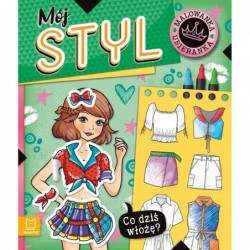 Mój styl. Co dziś włożę?...