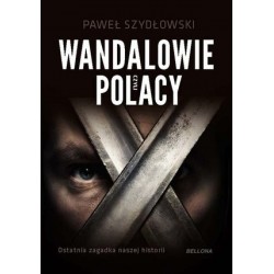 Wandalowie, czyli Polacy....