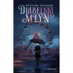 Diabelski młyn. Tom 1