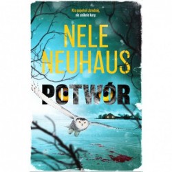 Potwór. Seria Bodenstein i...