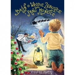 Baśń o wróżce zębuszce i...