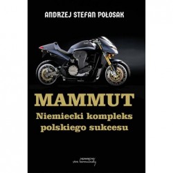 Mammut. Niemiecki kompleks...