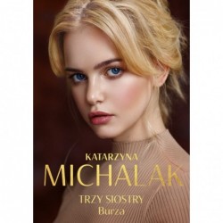 Burza. Seria Trzy siostry....