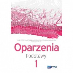 Oparzenia. Podstawy tom 1