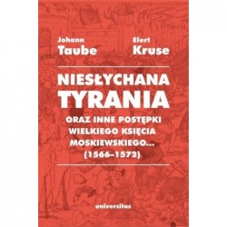 Niesłychana tyrania oraz...