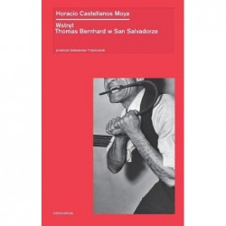 Wstręt. Thomas Bernhard w...