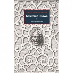 Milczenie i słowa