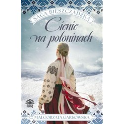 Cienie na połoninach. Saga...