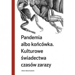 Pandemia albo końcówka...
