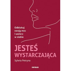 Jesteś wystarczająca....