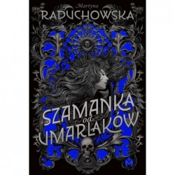 Szamanka od umarlaków