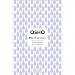 Przebaczenie. Siła...