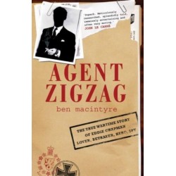 Agent Zigzag: A True Story...
