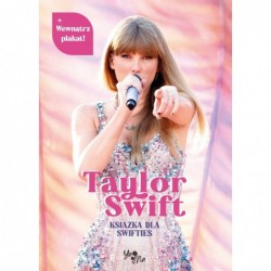 Taylor Swift. Książka dla...