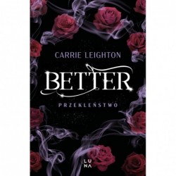 Better. Przekleństwo. Tom 2