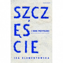 Szczęście i inne przypadki....