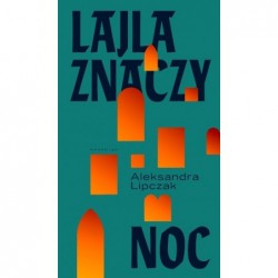 Lajla znaczy noc