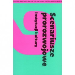 Scenariusze prorozwojowe...