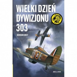 Wielki dzień Dywizjonu 303
