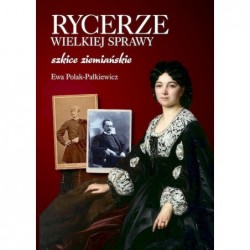 Rycerze wielkiej sprawy....