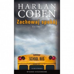 Zachowaj spokój (wydanie...