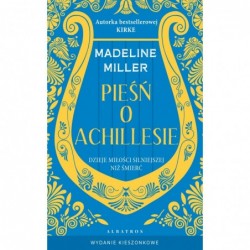 Pieśń o Achillesie (wydanie...