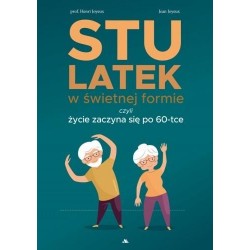 Stulatek w świetnej formie,...