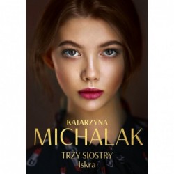 Iskra. Seria Trzy siostry....