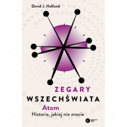 Zegary Wszechświata. Atom....
