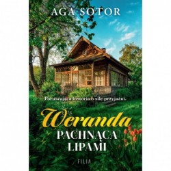 Weranda pachnąca lipami