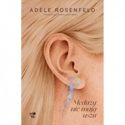 Meduzy nie mają uszu