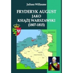 Fryderyk August jako książę...