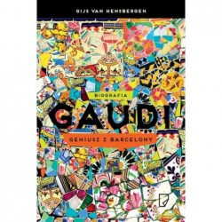 Gaudi. Geniusz z Barcelony