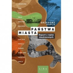 Państwa miasta. Raport z...